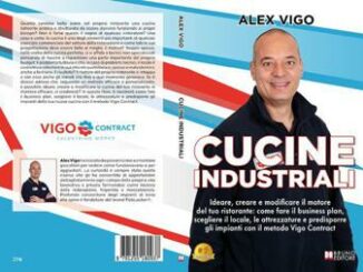 Alex Vigo Cucine Industriali il Bestseller su come progettare una cucina industriale dalla A alla Z