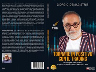 Giorgio De Magistris Tornare In Positivo Con Il Trading il Bestseller su come la tecnologia impatta sul successo nel trading