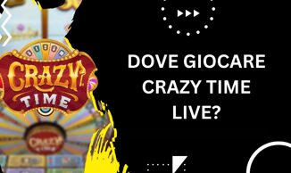 Dove Giocare a Crazy Time Live