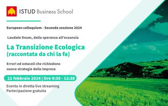 Sostenibilita La transizione raccontata da chi la fa il workshop di Istud Business School