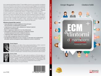 Giorgio Maggiani e Gianluca Solda ECM e Dintorni il Bestseller su come raggiungere il successo professionale grazie alla formazione continua