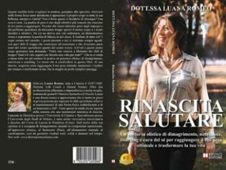 Luana Romeo Rinascita Salutare il Bestseller su come raggiungere il proprio peso forma ideale