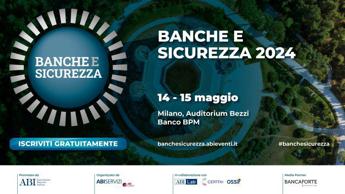 Cybersicurezza e mondo bancario a Milano la XXI edizione di Banche e sicurezza