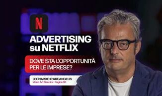 Leonardo DArcangelis il pubblico di Netflix una grande opportunita per le imprese