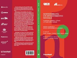 Sostenibilita un investimento sociale un libro sulle persone che parla a Istituzioni e aziende