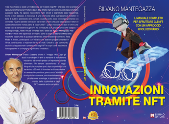 Silvano Mantegazza Innovazioni Tramite NFT il Bestseller su come comprendere laffascinante mondo degli NFT