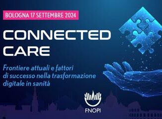 Sanita digitale e del territorio Fnopi presenta Connected care