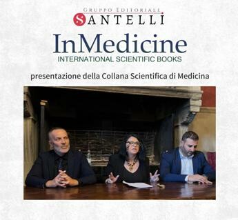 Pasquale Bacco diventa direttore responsabile InMedicine. International Scientific Books la nuova collana scientifica di medicina edita da Santelli