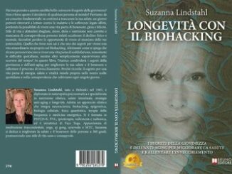 Suzanna Lindstahl Longevita con il Biohacking il Bestseller su come rallentare linvecchiamento e avere cura della propria salute