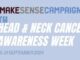 Tumori al via Make Sense Campaign per prevenzione cancro testa collo