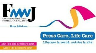 Il 9° Forum of Mediterranean Women Journalists a Bari il 25 26 novembre e a Lecce il 27