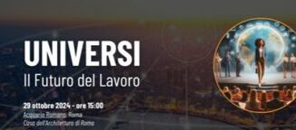 Universi il futuro del lavoro sbarca domani nella Capitale