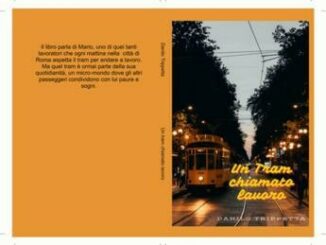 Libri con Un tram chiamato lavoro viaggio nella straordinarieta del quotidiano