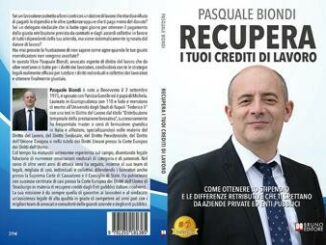 Pasquale Biondi Recupera I Tuoi Crediti Di Lavoro il Bestseller su come ottenere i crediti spettanti da aziende ed enti pubblici insolventi